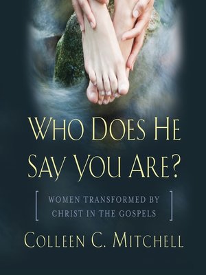 cover image of Who Does He Say You Are?